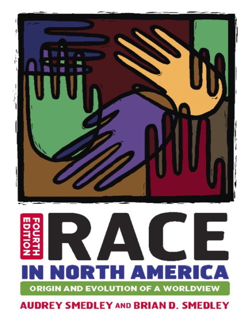 Title details for Race in North America by Audrey Smedley - Available